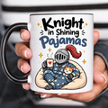 Funny Acent Mug Ln, Knight In Shining Pajamas Ceramic Drinkware For Cozy Mornings