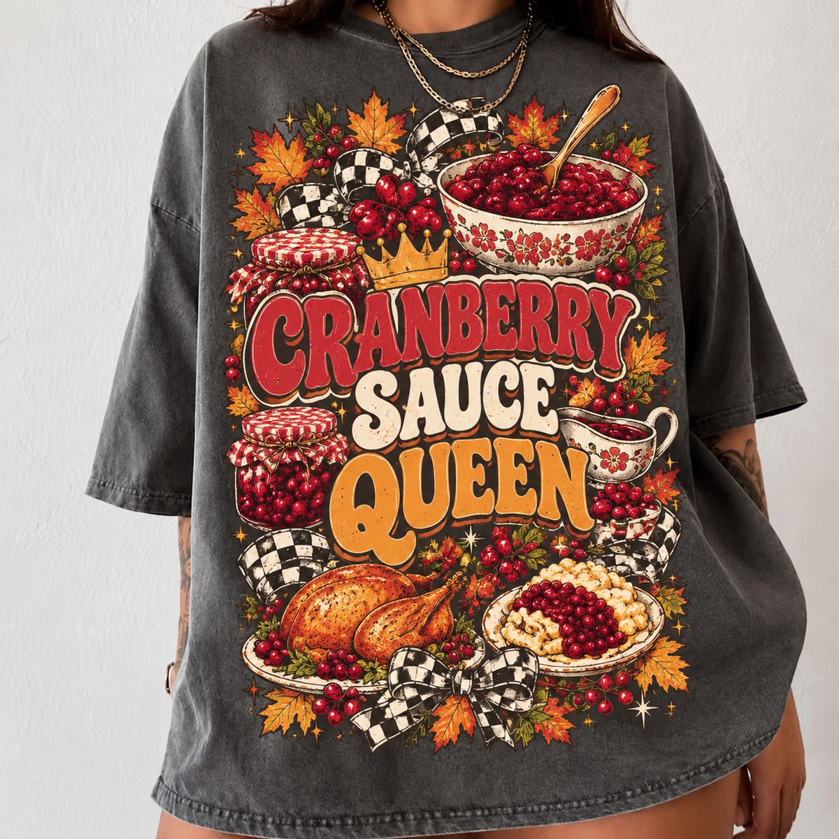 Cranberry Sauce Queen Shirt, Comfort Colors Funny Thanksgiving HFN Gen Cotton Tee for Holiday Dinner