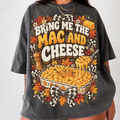 Bring Me the Mac and Cheese Shirt, Comfort Colors Funny Thanksgiving HFN Gen Cotton Tee for Holiday Dinner
