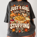 Just a Girl Who Loves Stuffing Shirt, Comfort Colors Funny Thanksgiving HFN Gen Cotton Tee for Family Feast