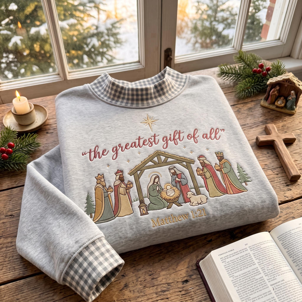The Greatest Gift of All Gingham Mock Neck HFN Sweatshirt, Embroidered Nativity Christmas Crewneck, Christian Jesus Holiday Gift