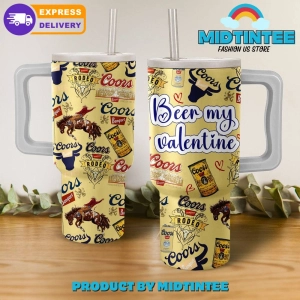 Coors Beer My Valentine Gift For Her, Him 40oz Tumbler LN