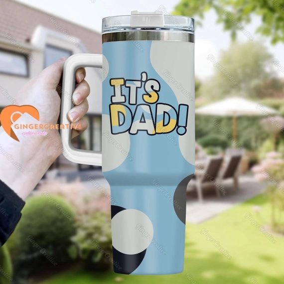 Bluey Dad 30oz or 40oz Father Day's Gift Tumbler HG