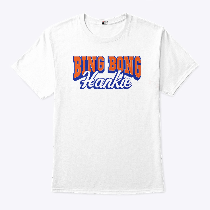 Bing Bong Hankie T Shirt HFN Hoodie Sweatshirt Tshirt
