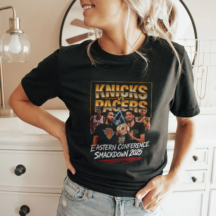 Knicks Vs Pacers Eastern Conference Smackdown 2025 T Shirt HFN Hoodie Sweatshirt Tshirt