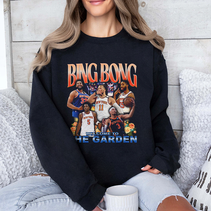 New York Knicks Bing Bong Welcome To The Garden T Shirt HFN Hoodie Sweatshirt Tshirt