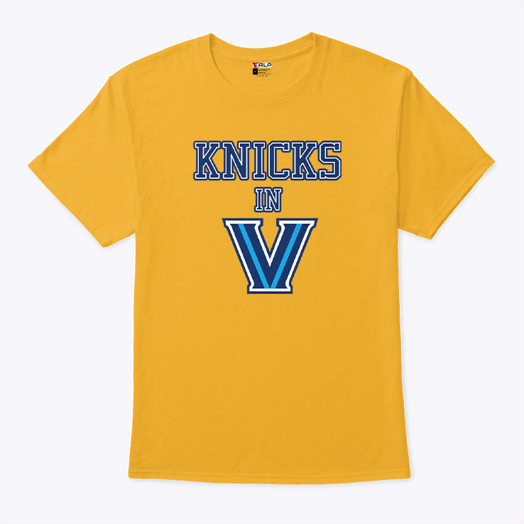 New York Knicks In V Villanova Wildcats T Shirt HFN Hoodie Sweatshirt Tshirt