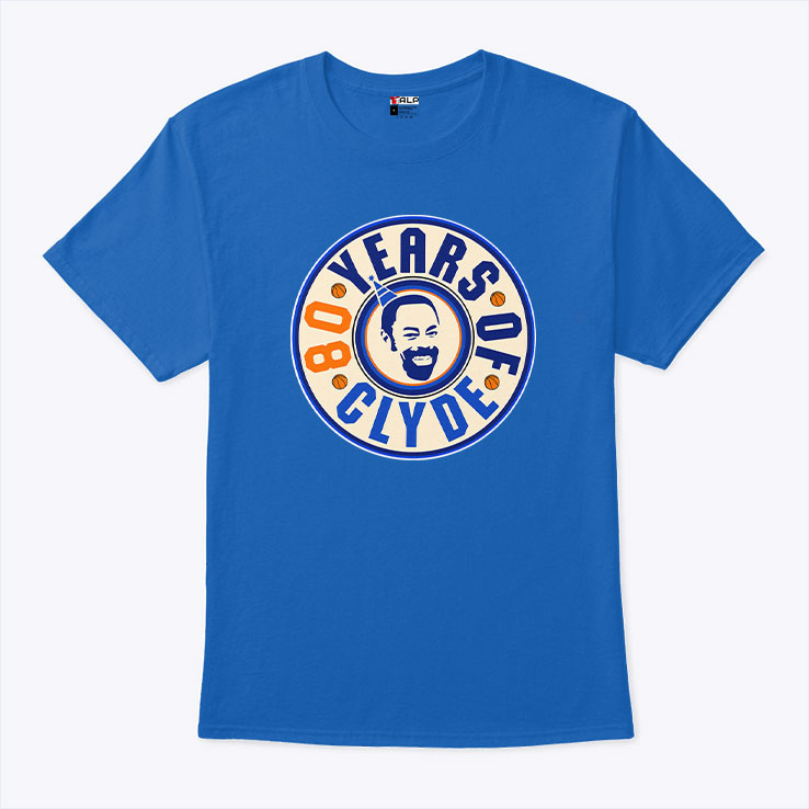 Walt Frazier 80 Years Of Clyde T Shirt HFN Hoodie Sweatshirt Tshirt