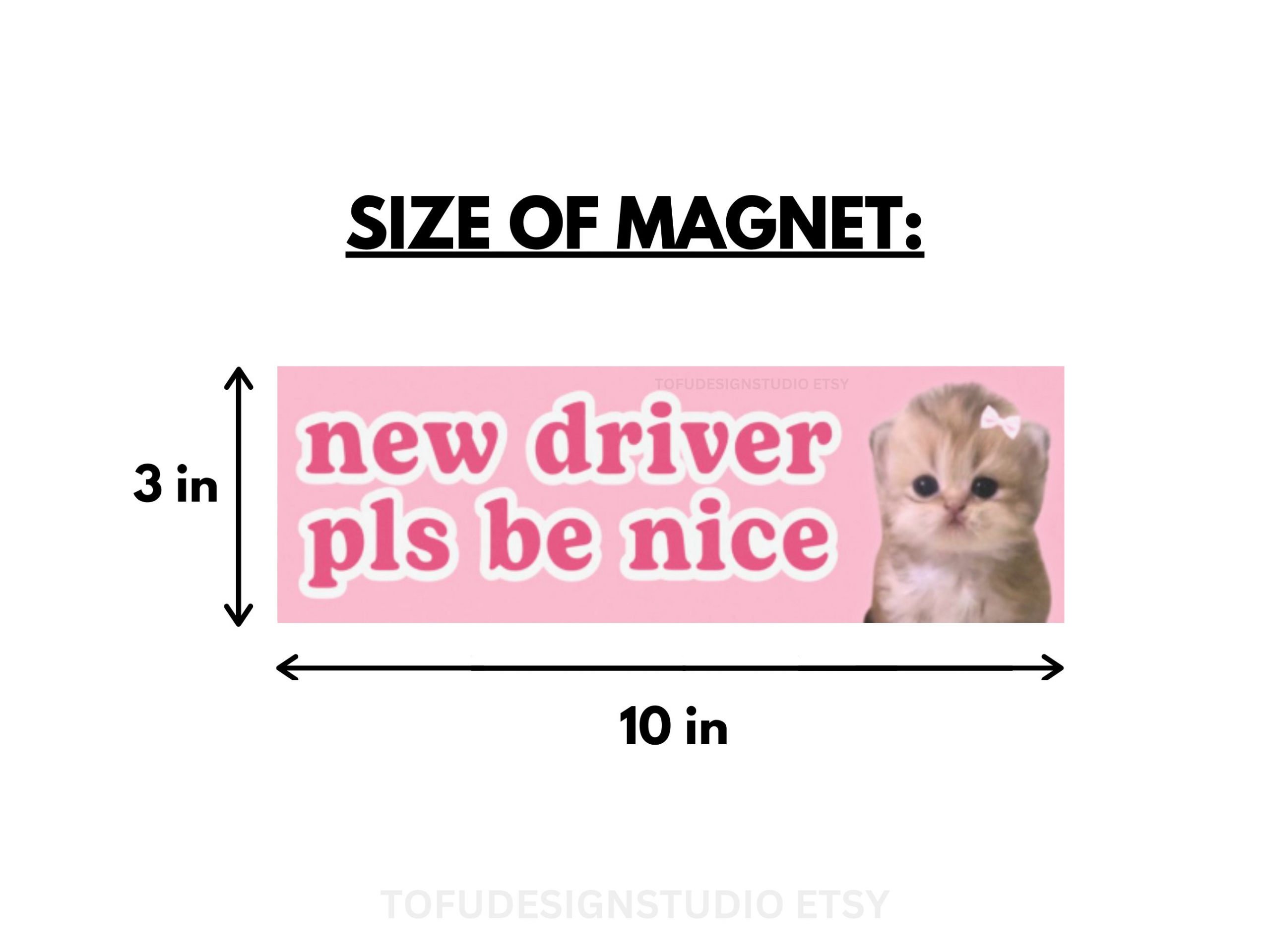 new driver pls be nice | Cat Meme Car Bumper MAGNET | Funny Kitty Cute Kawaii Coquette Girl Pink Car Decal Accessory | Car Vinyl Magnet HFN
