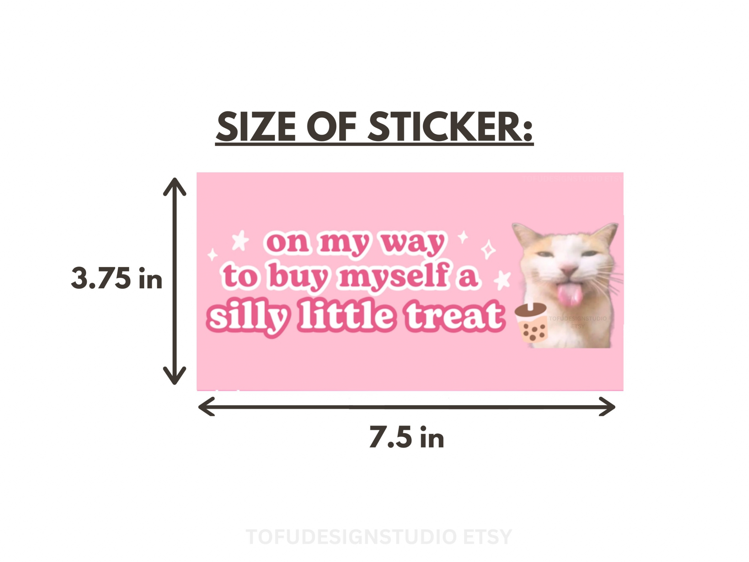 On My Way to Buy a Silly Little Treat | Pink Cat Meme Car Bumper Sticker | Funny Cute Pink Boba Car Accessory Decal | Vinyl Car Sticker HFN