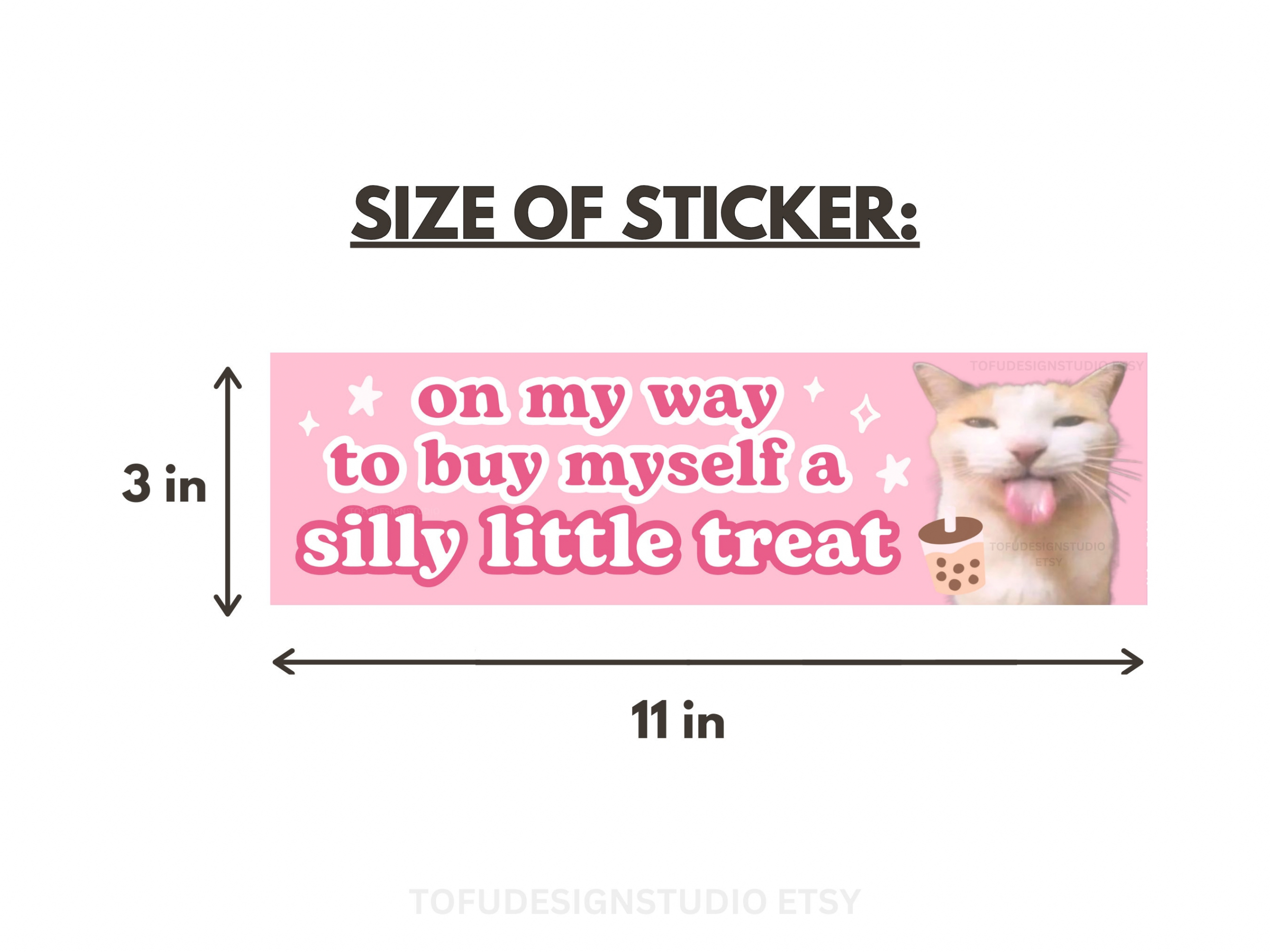 On My Way to Buy a Silly Little Treat | Pink Cat Meme Car Bumper Sticker | Funny Cute Pink Boba Car Accessory Decal | Vinyl Car Sticker HFN