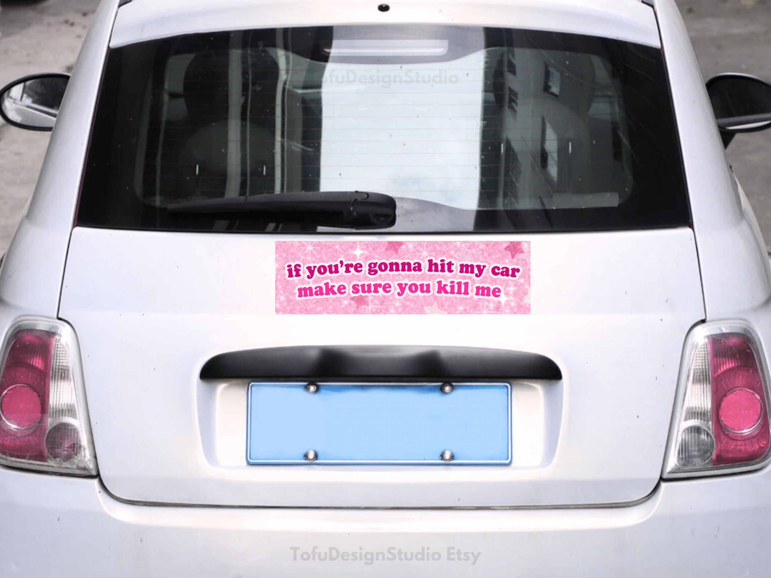 If You're Gonna Hit My Car | Pink Car Bumper STICKER | Funny Unhinged Meme Kawaii Cute Car Accessory | Quality Waterproof Car Vinyl Sticker HFN