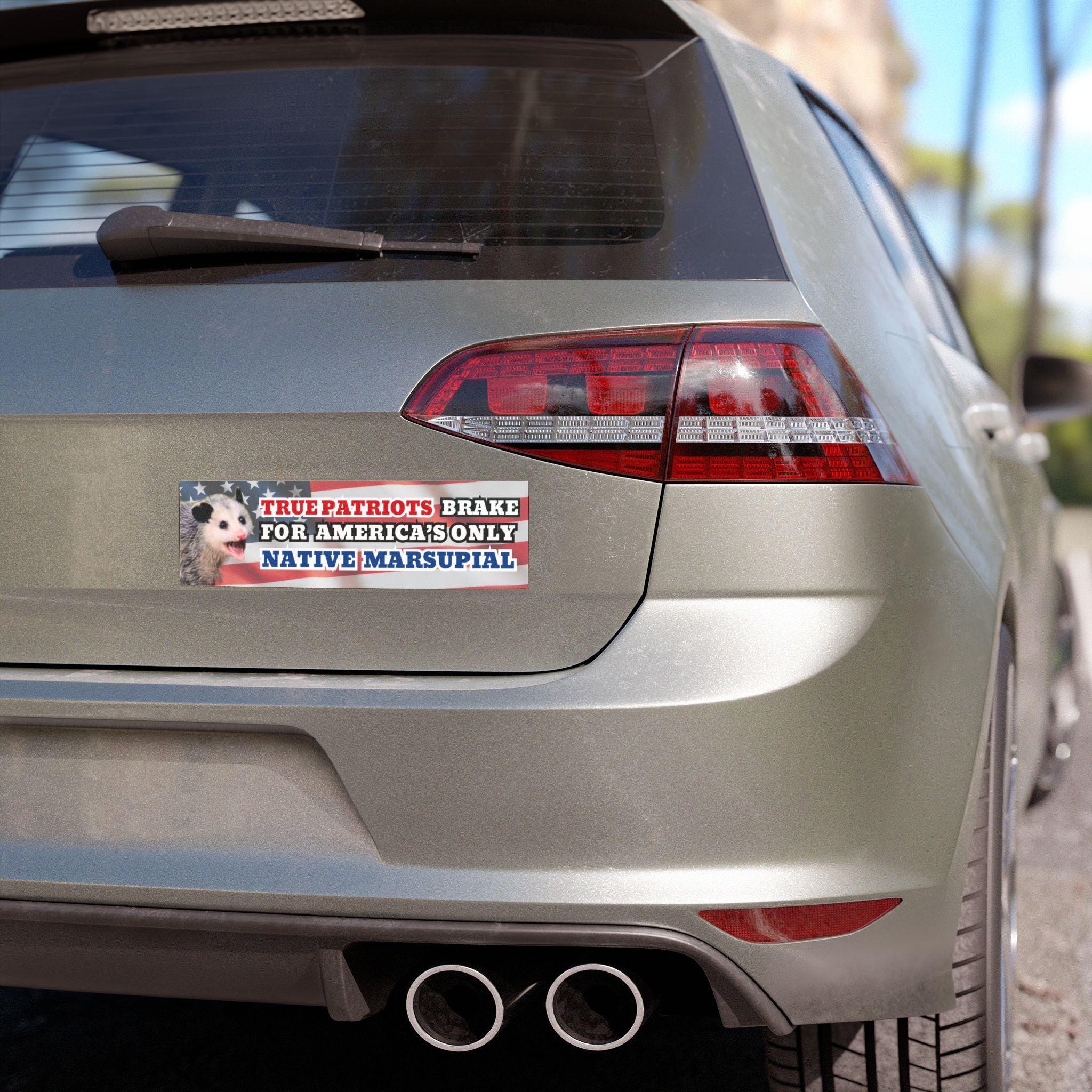 Possum Car Bumper MAGNET / True Patriots Brake For America's Only Native Marsupial | Funny Meme Opossum Animal USA Flag | Car Vinyl Magnet HFN