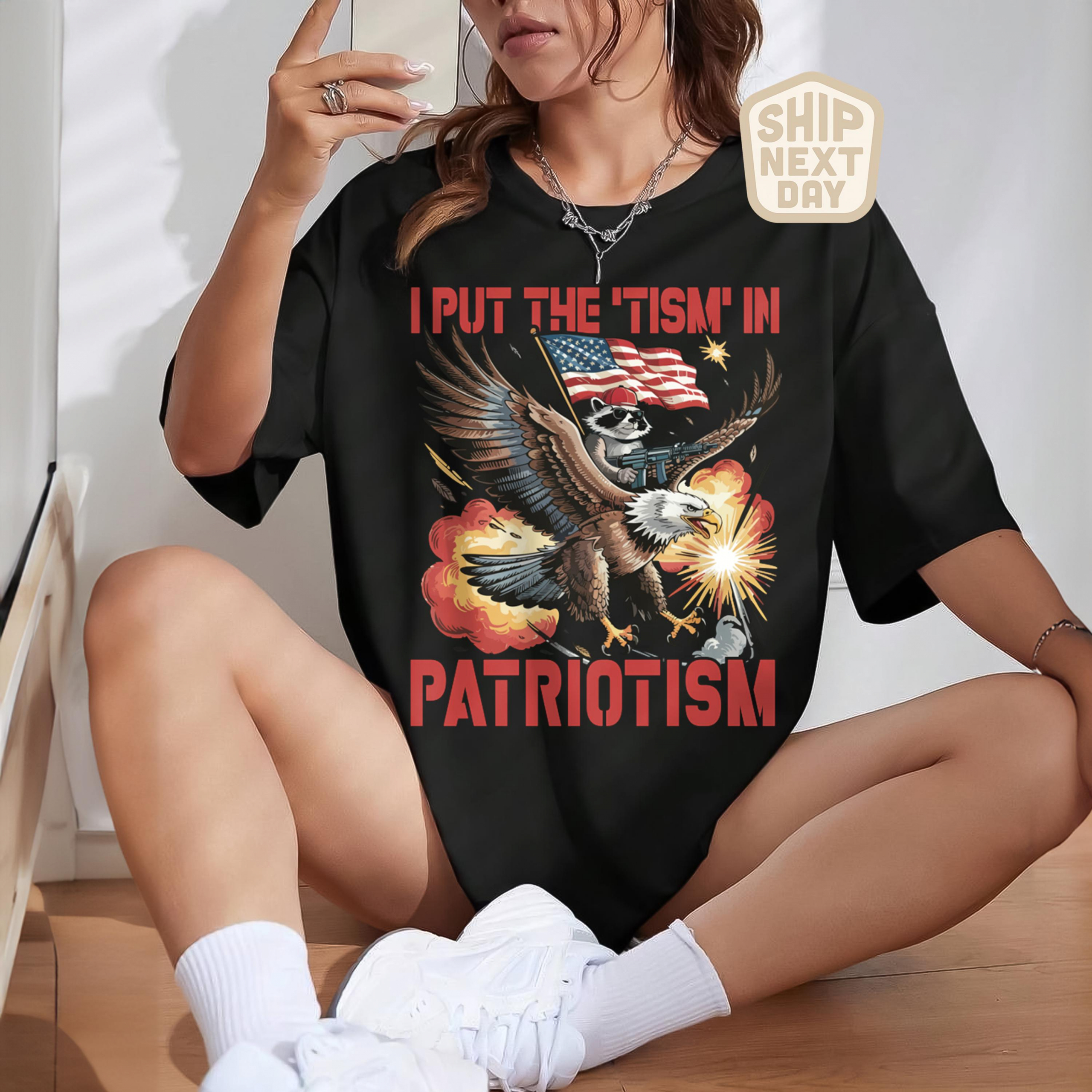 TT I Put The Tism In Patriotism Shirt Funny American Flag T-Shirt Bald Eagle Graphic Tee 4th of July Humor Shirt USA Patriotic Gift Top NNA