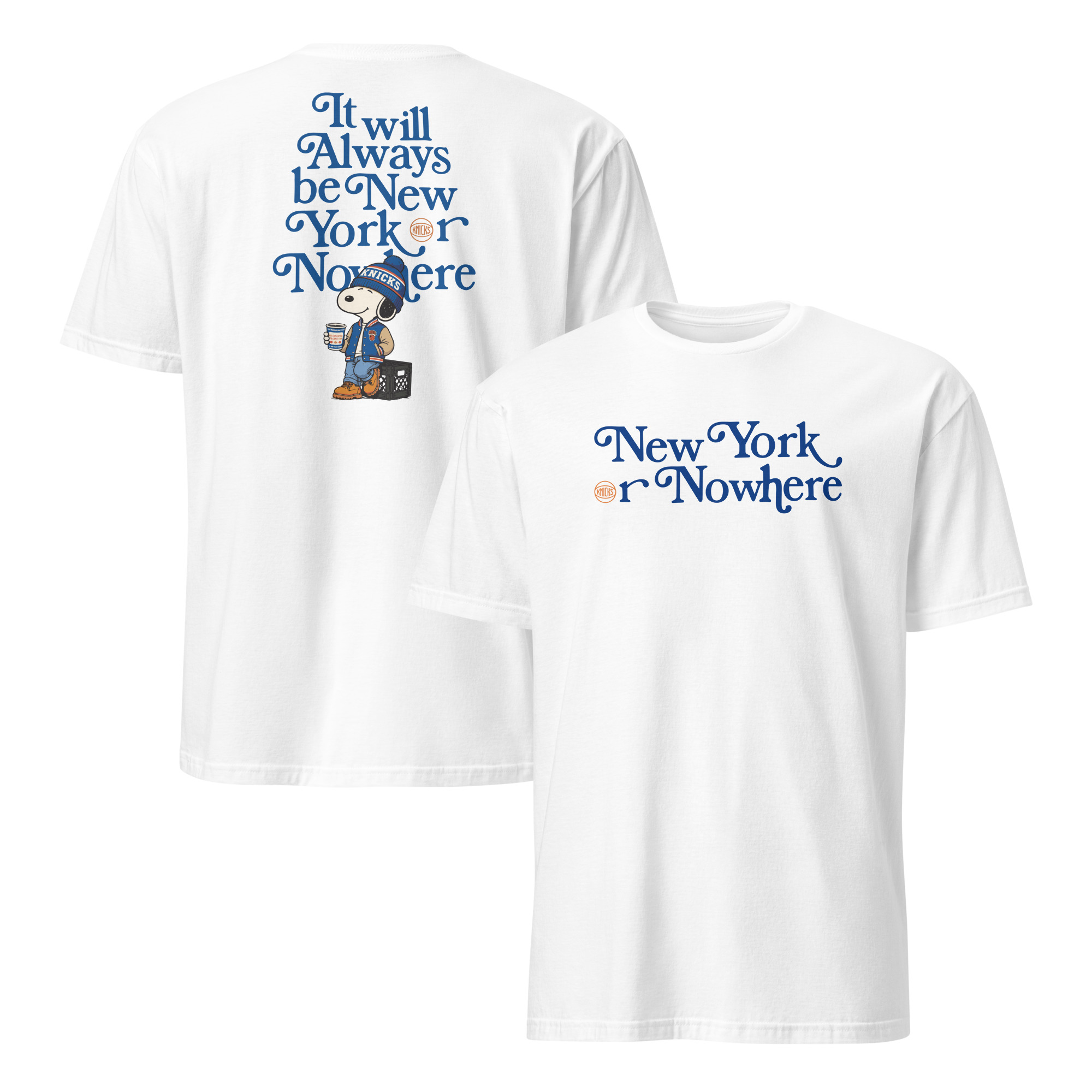 Peanuts It Will Always Be New York Knicks Or Nowhere Shirt HFN Hoodie Sweatshirt Tshirt